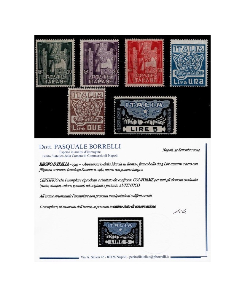 REGNO D'ITALIA - 1923 - MARCIA SU ROMA, serie completa di 6 francobolli NUOVI con certificato