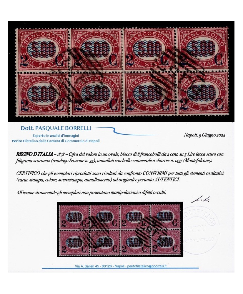REGNO D'ITALIA - 1878 - FRANCOBOLLO DI STATO c. 2 su L. 5 in BLOCCO di 8 francobolli USATI con certificato