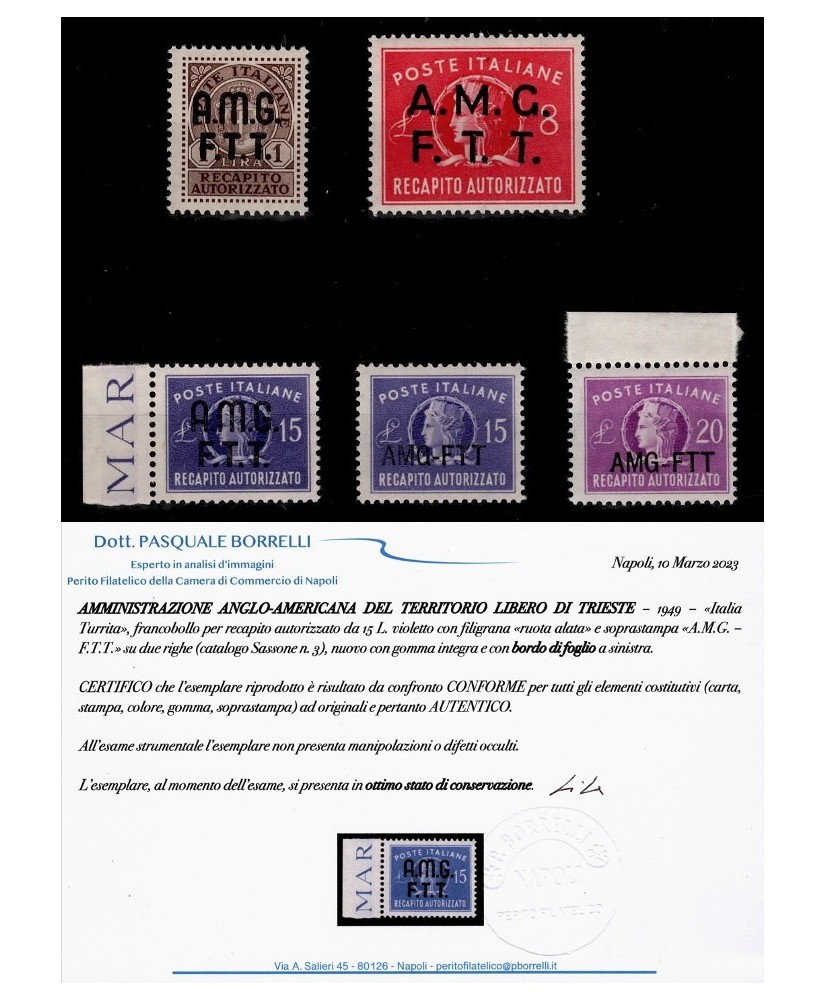 TRIESTE A - 1947/52 - RECAPITO AUTORIZZATO, la COLLEZIONE COMPLETA del periodo con certificato