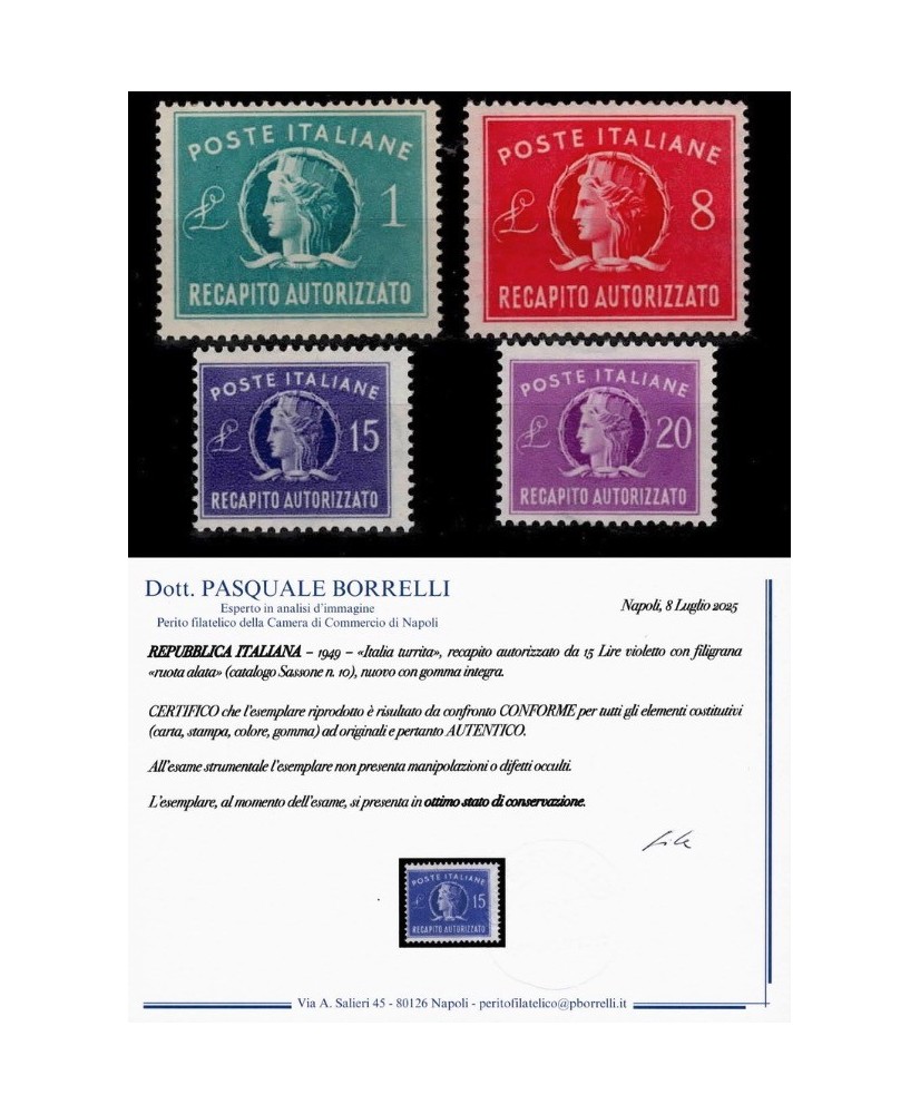 ITALIA REPUBBLICA - 1947/52 - RECAPITO AUTORIZZATO con filigrana RUOTA con certificato